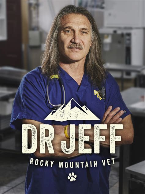 Dr. jeff - This poignant series reveals some of the riveting cases that Dr. Jeff and his team of 30 veterinary experts respond to with precision, compassion and speed in an often tense, chaotic atmosphere. The staff juggles routine pet visits with several dozen daily crucial surgeries and emergencies. For animals in need outside of the clinic, Dr. Jeff ...